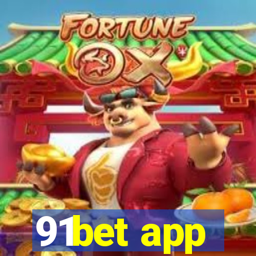 91bet app